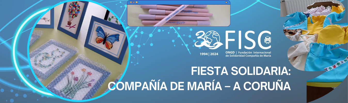FIESTA SOLIDARIA: COMPAÑÍA DE MARÍA – A CORUÑA