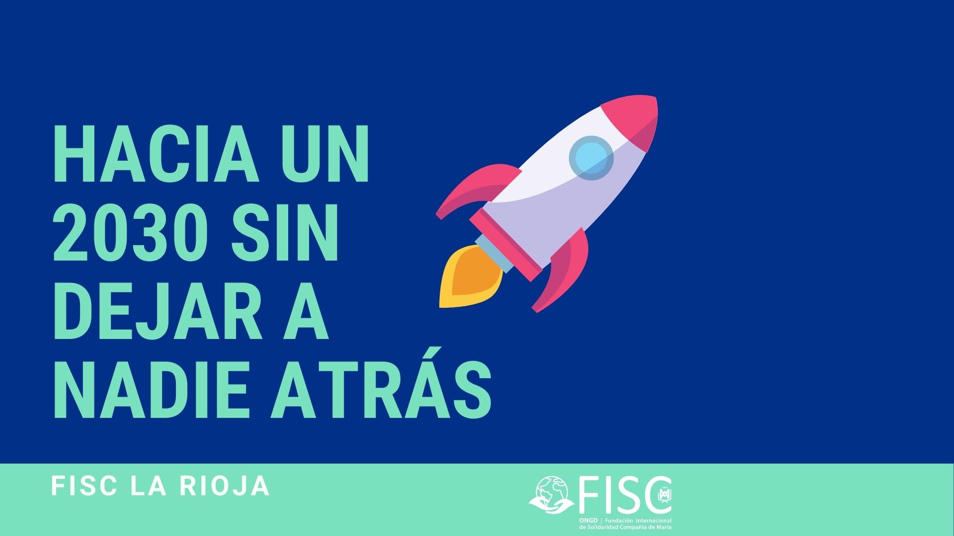 Hacia un 2030 sin dejar a nadie atrás