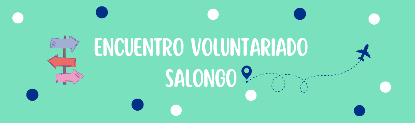 Encuentro y evaluación Voluntariado Internacional Salongo 2022