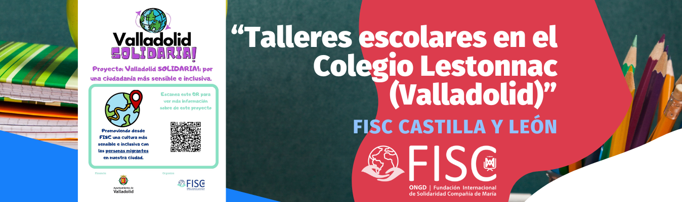 “Talleres escolares en el Colegio Lestonnac (Valladolid)”