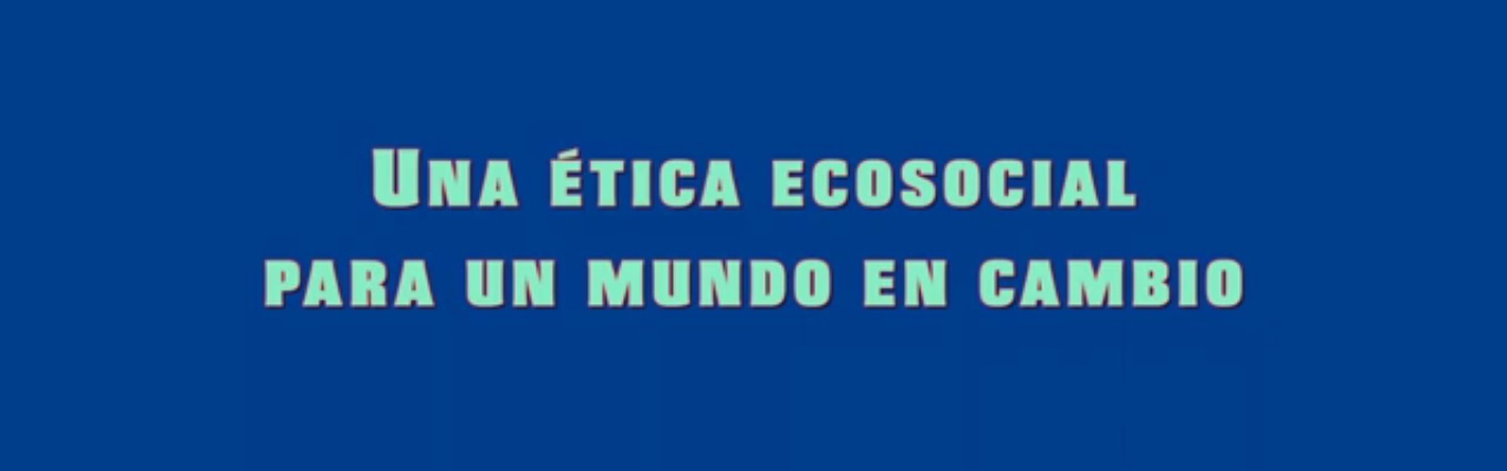 Fin del proyecto «Una Ética Ecosocial para un Mundo en Cambio» en Cantabria